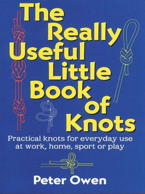 cover image of The Really Useful Little Book of Knots